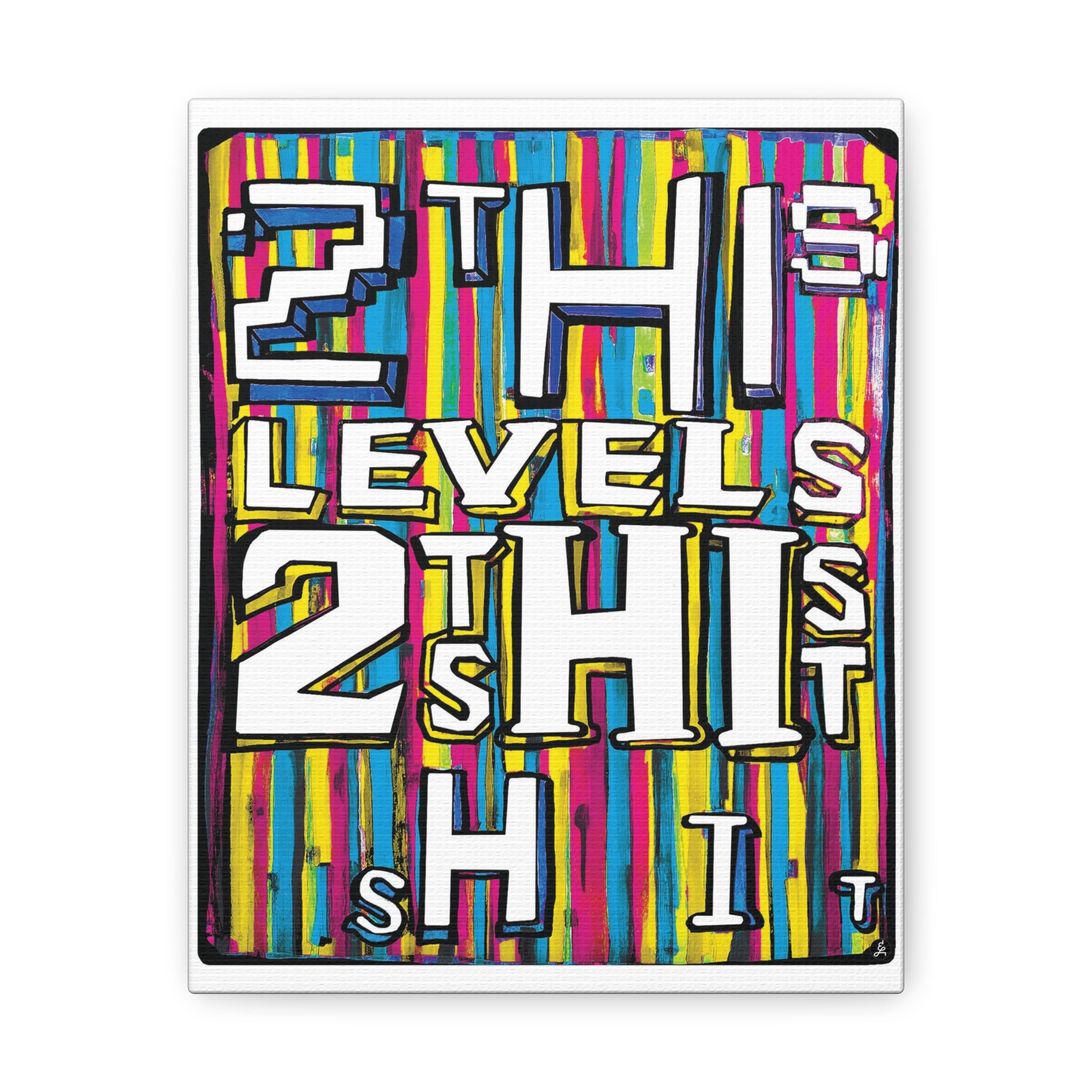 Levels2this One - Canvas Gallery Wraps