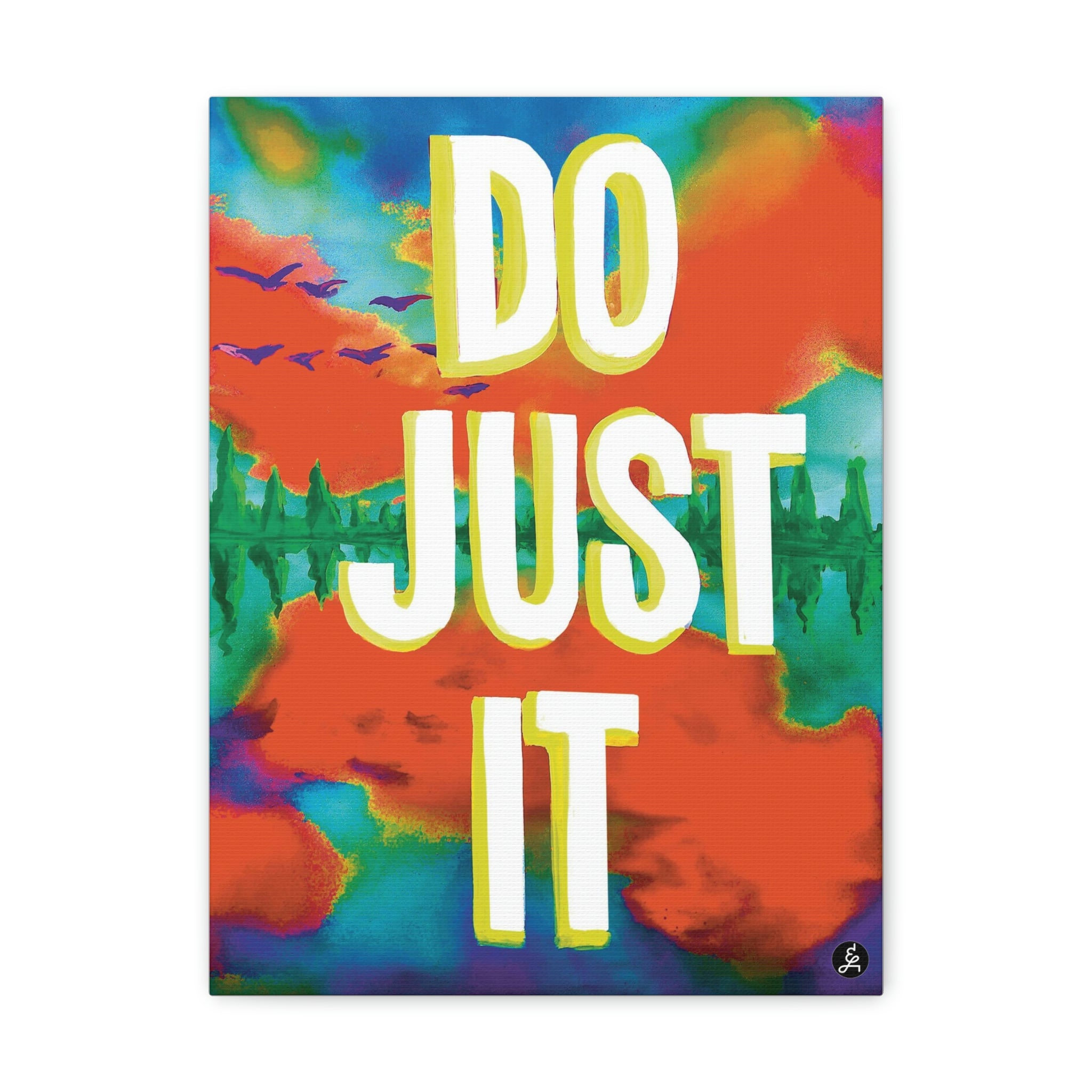 Do Just It - Canvas Gallery Wraps